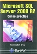 Portada del libro Microsoft SQL Server 2008 R2. Curso práctico