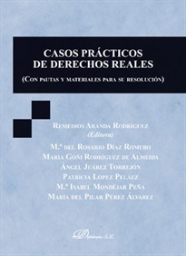 Books Frontpage Casos prácticos de Derechos Reales (con pautas y materiales para su resolución)