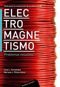 Books Frontpage Guía para la resolución de problemas de electromagnetismo. Problemas resueltos