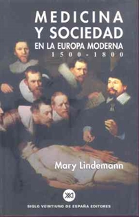 Books Frontpage Medicina y sociedad en la Europa moderna 1500-1800