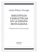 Front pageBibliófilos y bibliotecas en la España musulmana