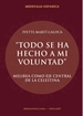 Front page&#x0201C;Todo se ha hecho a mi voluntad"