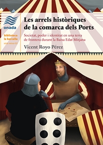 Books Frontpage Les arrels històriques de la comarca dels Ports