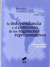 Books Frontpage La independencia y el comienzo de los regímenes representativos 1810-1850