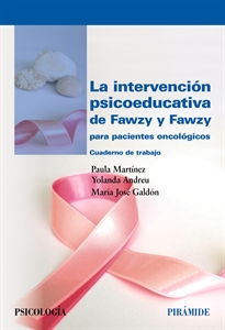 Books Frontpage La intervención psicoeducativa de Fawzy y Fawzy para pacientes oncológicos