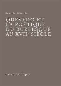 Books Frontpage Quevedo et la poétique du burlesque au  XVIIe siècle