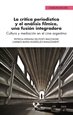 Front pageLa crítica periodística y el análisis fílmico, una fusión integradora. Cultura y mediación en el cine argentino
