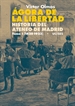 Front pageágora De La Libertad. Historia Del Ateneo De Madrid. Tomo I