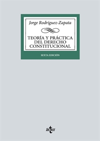 Books Frontpage Teoría y práctica del Derecho Constitucional