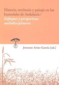 Books Frontpage Historia, territorio y paisaje en los humedales de Andalucía
