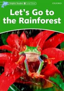 Books Frontpage Dolphin Readers 3. Let's Go to the Rainforest
