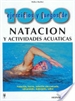 Front page1000 ejercicios y juegos de natación y actividades acuáticas: natación, buceo, natación sincronizada, salvamento, waterpolo, saltos