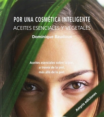 Books Frontpage Por una cosmética inteligente. Aceites esenciales y vegetales