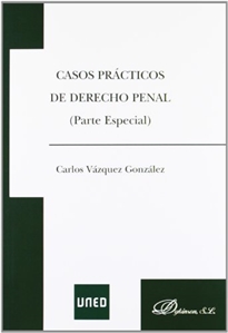 Books Frontpage Casos prácticos de Derecho Penal. Parte especial