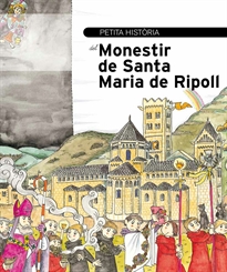 Books Frontpage Petita història del monestir de Santa Maria de Ripoll