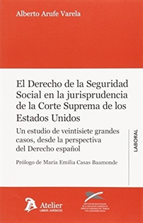 Books Frontpage Derecho de la Seguridad Social en la jurisprudencia de la Corte Suprema de los Estados Unidos.