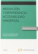 Front pageMediación y dependencia. Accesibilidad Universal (Papel + e-book)