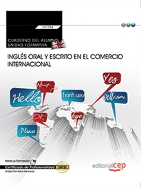 Books Frontpage Cuaderno del alumno. Inglés oral y escrito en el comercio internacional (Transversal: UF1764). Certificados de profesionalidad