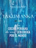 Front pageYAKUMANKA. La cocina peruana de una cebichería por el mundo