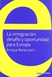 Front pageLa inmigración, desafío y oportunidad para Europa