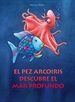 Front pageEl pez Arcoíris descubre el mar profundo (El pez Arcoíris)
