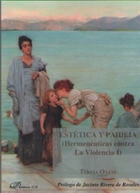 Books Frontpage Estética y paideía (Hermenéuticas contra la Violencia I)