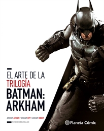 Books Frontpage El arte de la trilogía Batman Arkham