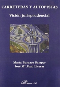 Books Frontpage Carreteras y autopistas: visión jurisprudencial