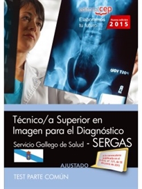 Books Frontpage Técnico/a superior en imagen para el diagnóstico. Servicio Gallego de Salud (SERGAS). Test parte común