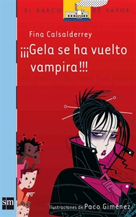 Books Frontpage ¡¡¡Gela se ha vuelto vampira!!!