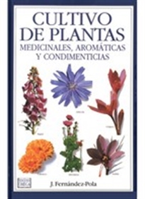 Books Frontpage Cultivo Plantas Medicinales, Aromáticas Y Condimenticias