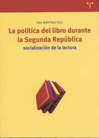 Books Frontpage La política del libro durante la Segunda República: socialización de la lectura