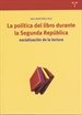 Front pageLa política del libro durante la Segunda República: socialización de la lectura