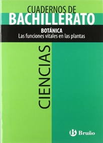 Books Frontpage Cuaderno Ciencias Bachillerato Botánica. Las funciones vitales en las plantas