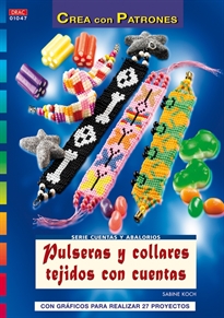Books Frontpage Serie Cuentas y Abalorios  nº 47. PULSERAS Y COLLARES TEJIDOS CON CUENTAS