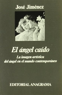 Books Frontpage El ángel caído (La imagen artística del ángel en el mundo contemporáneo)