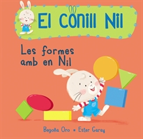 Books Frontpage El conill Nil. Llibre de cartró - Les formes amb el Nil