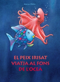 Books Frontpage El peix Irisat viatja al fons de l'oceà (El peix Irisat)