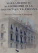 Front pageNeoclasicismo y academicismo en la arquitectura valenciana