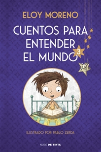 Books Frontpage Cuentos para entender el mundo 3 (edición ilustrada con contenido extra)