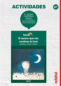 Books Frontpage Leer Para Saber: El Verano Que Nos Comimos La Luna