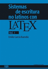 Books Frontpage Sistemas de escritura no latinos con LATEX. Vol. 1