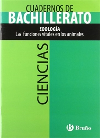 Books Frontpage Cuaderno Ciencias Bachillerato Zoología. Las funciones vitales en los animales
