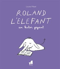 Books Frontpage Roland l'elefant, un lector gegant