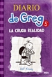 Front pageDiario de Greg 5 - La cruda realidad