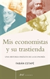 Front pageMis economistas y su trastienda
