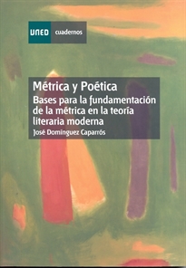 Books Frontpage Métrica y poética. Bases para la fundamentación de la métrica en la teoría literaria moderna