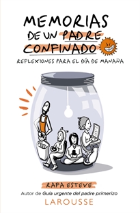 Books Frontpage Memorias de un padre confinado. Reflexiones para el día de mañana