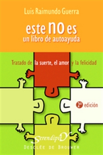 Books Frontpage Este no es un libro de autoayuda: tratado de la suerte, el amor y la felicidad