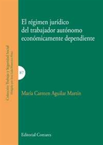 Books Frontpage El régimen jurídico del trabajador autónomo económicamente dependiente